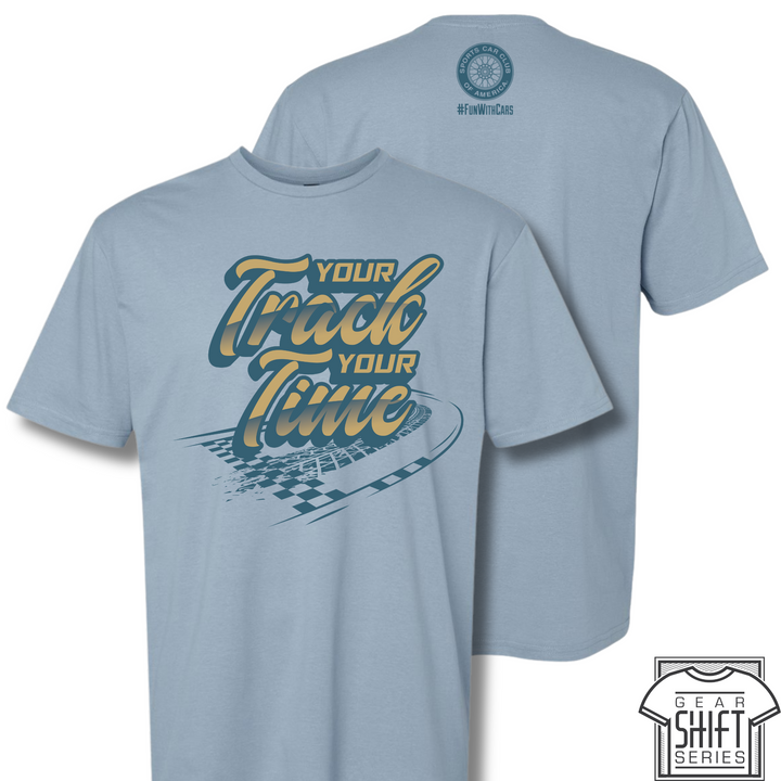 Gear Shift Series - Your Track Your Time Short Sleeve Tee